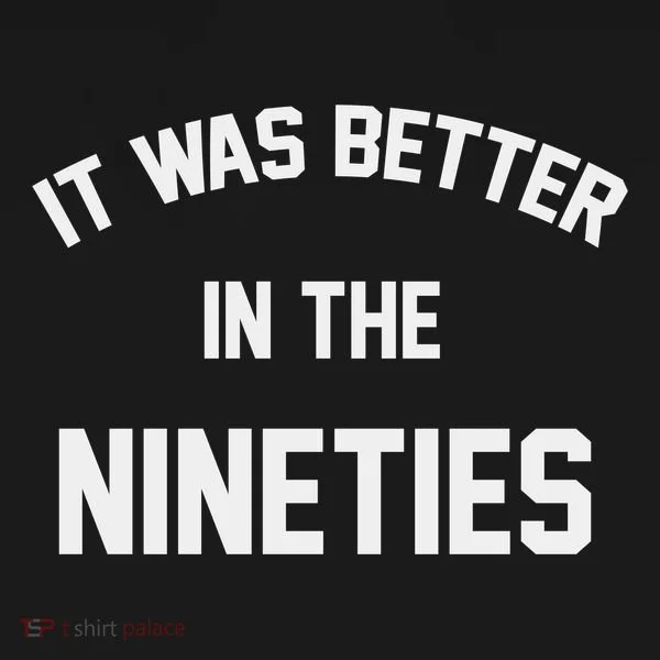It Was Better In The Nineties Bucket Hat