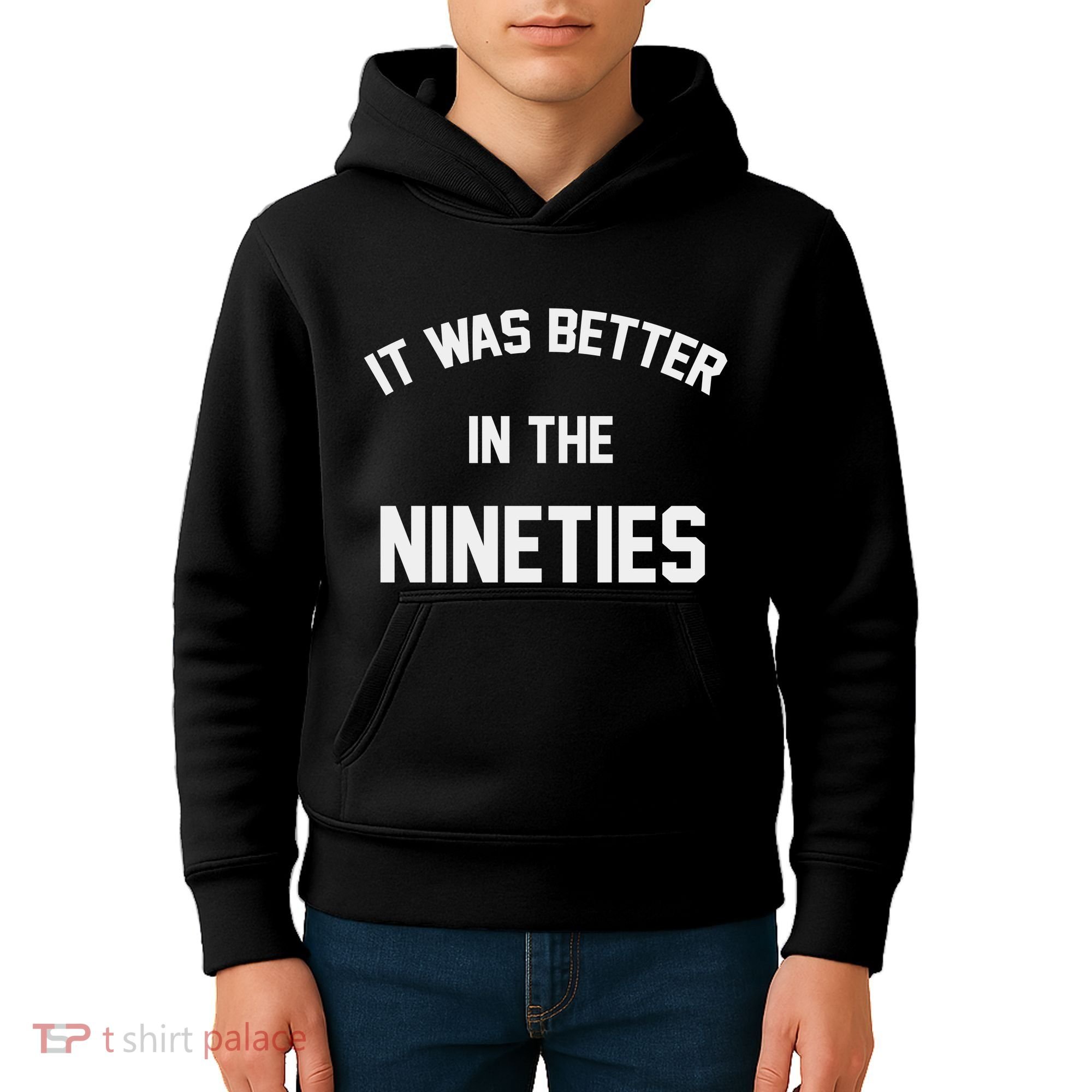 It Was Better In The Nineties Kids Hoodie