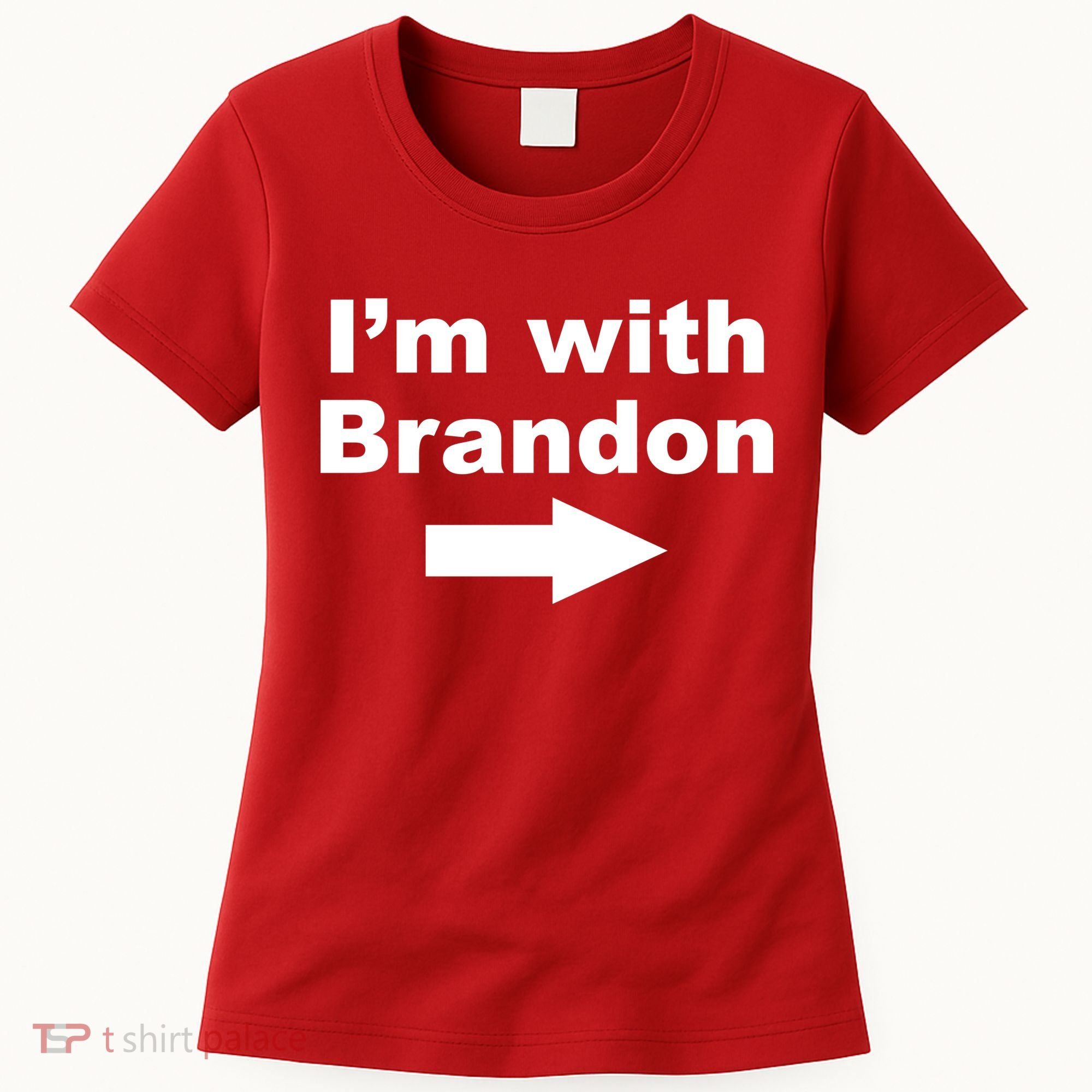 I'm With Brandon FJB Funny Anti Biden Chant Meme Women's T-Shirt