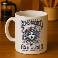 I WonT Be Remembered As A Woman Who Kept Her Mouth Shut Coffee Mug thumb 4