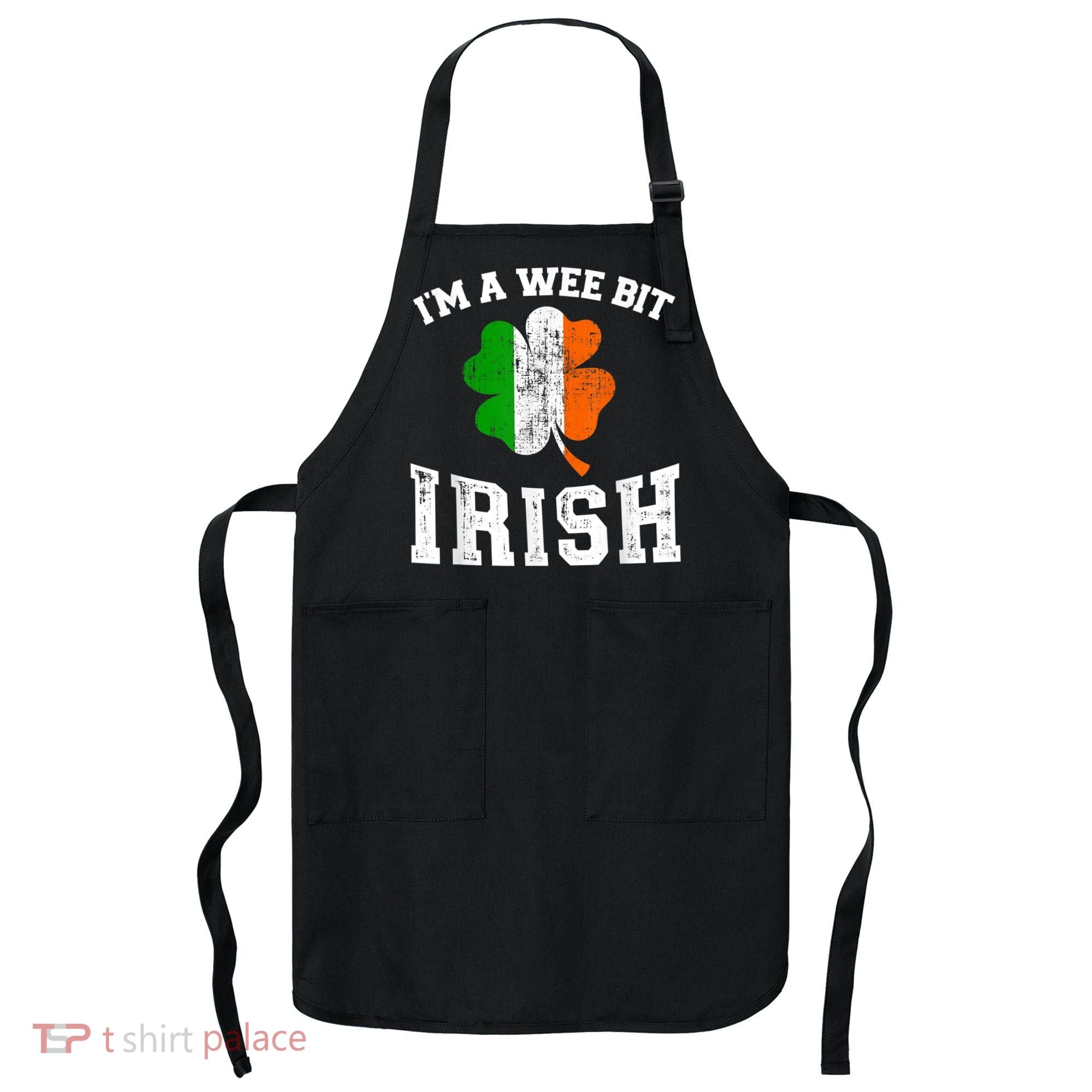I'm wee bit irish with ireland shamrock for St Patricks day Apron