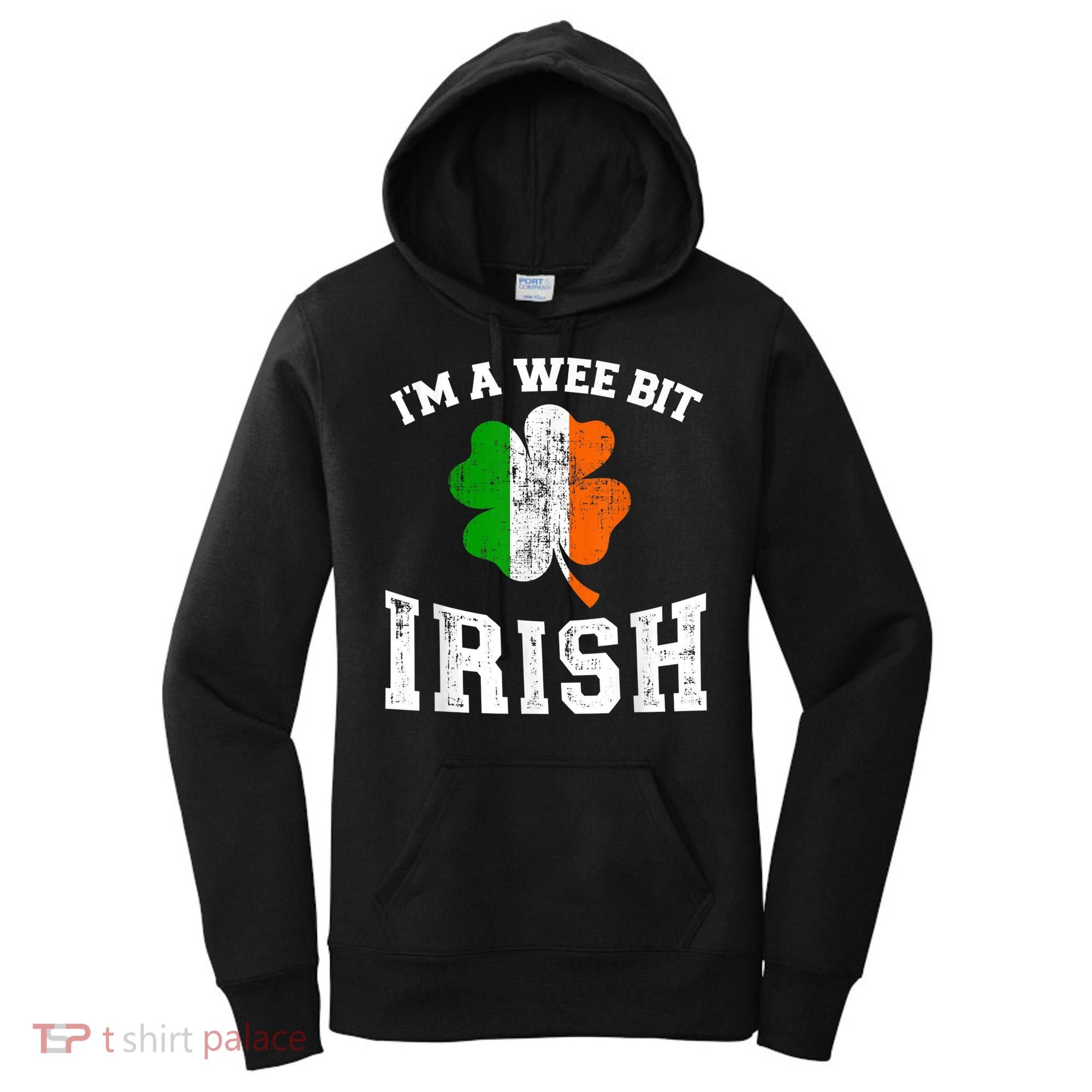 I'm wee bit irish with ireland shamrock for St Patricks day Women's Hoodie