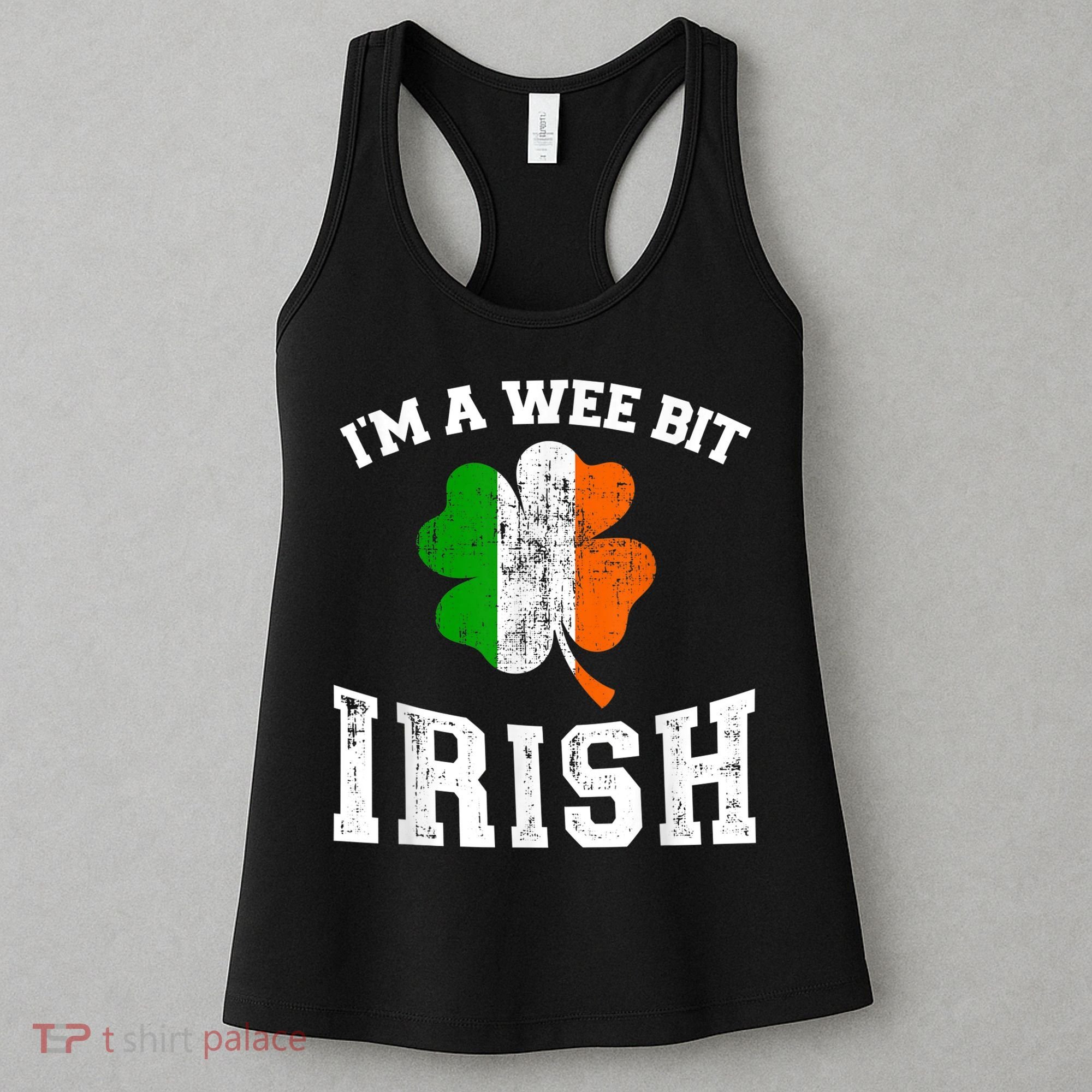 I'm wee bit irish with ireland shamrock for St Patricks day Women's Tank Top