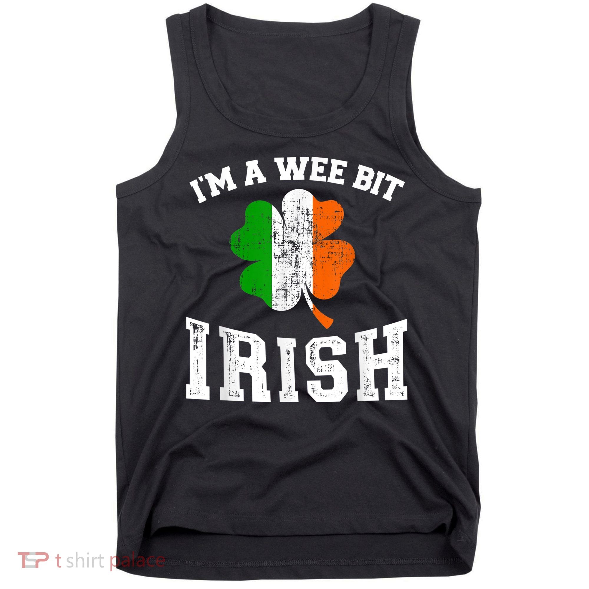 I'm wee bit irish with ireland shamrock for St Patricks day Tank Top