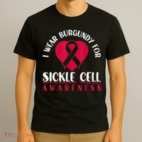 I Wear Burgundy For Sickle Cell Awareness T-Shirt thumb 3