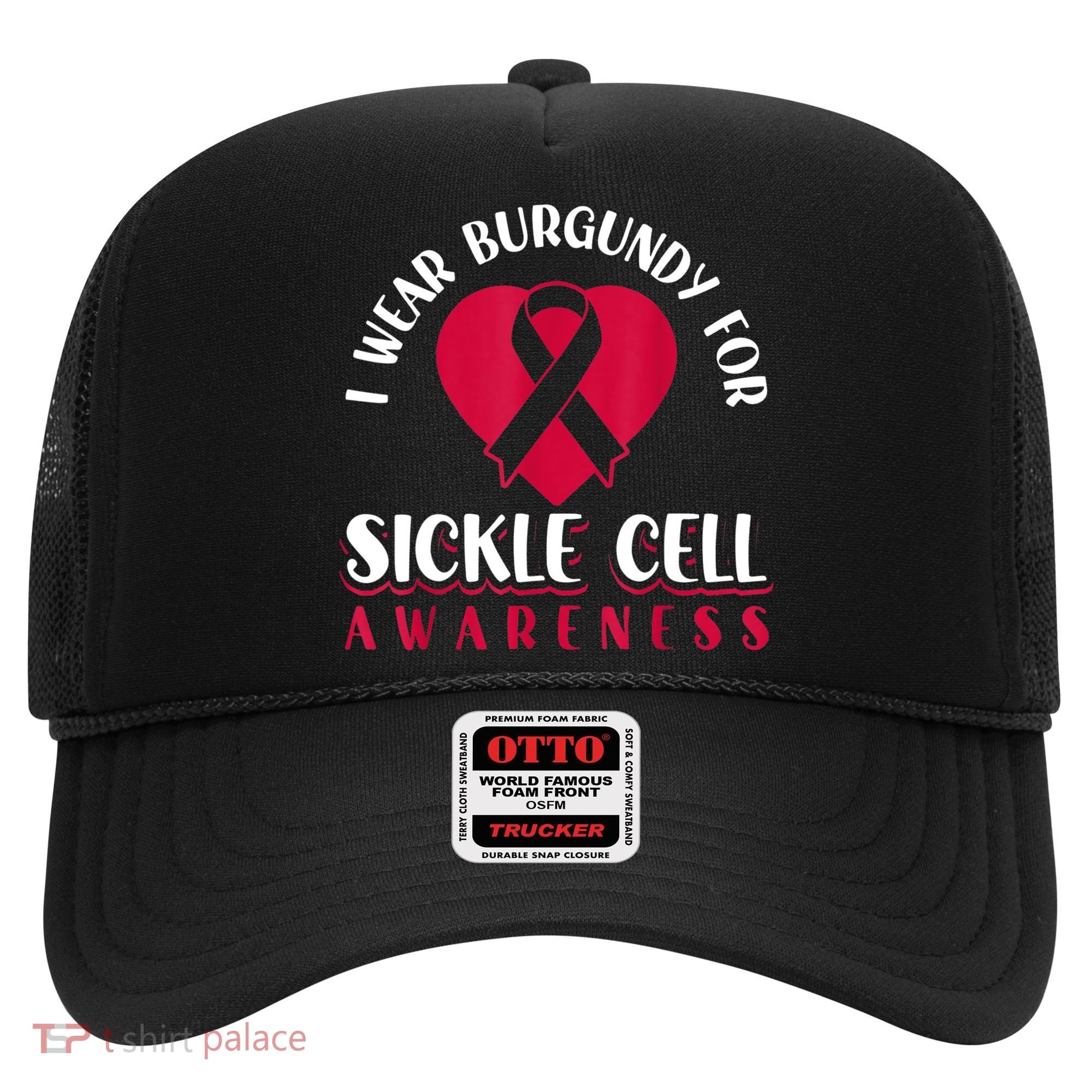 I Wear Burgundy For Sickle Cell Awareness Hat
