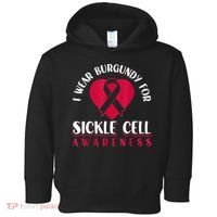 I Wear Burgundy For Sickle Cell Awareness Toddler Hoodie thumb 0