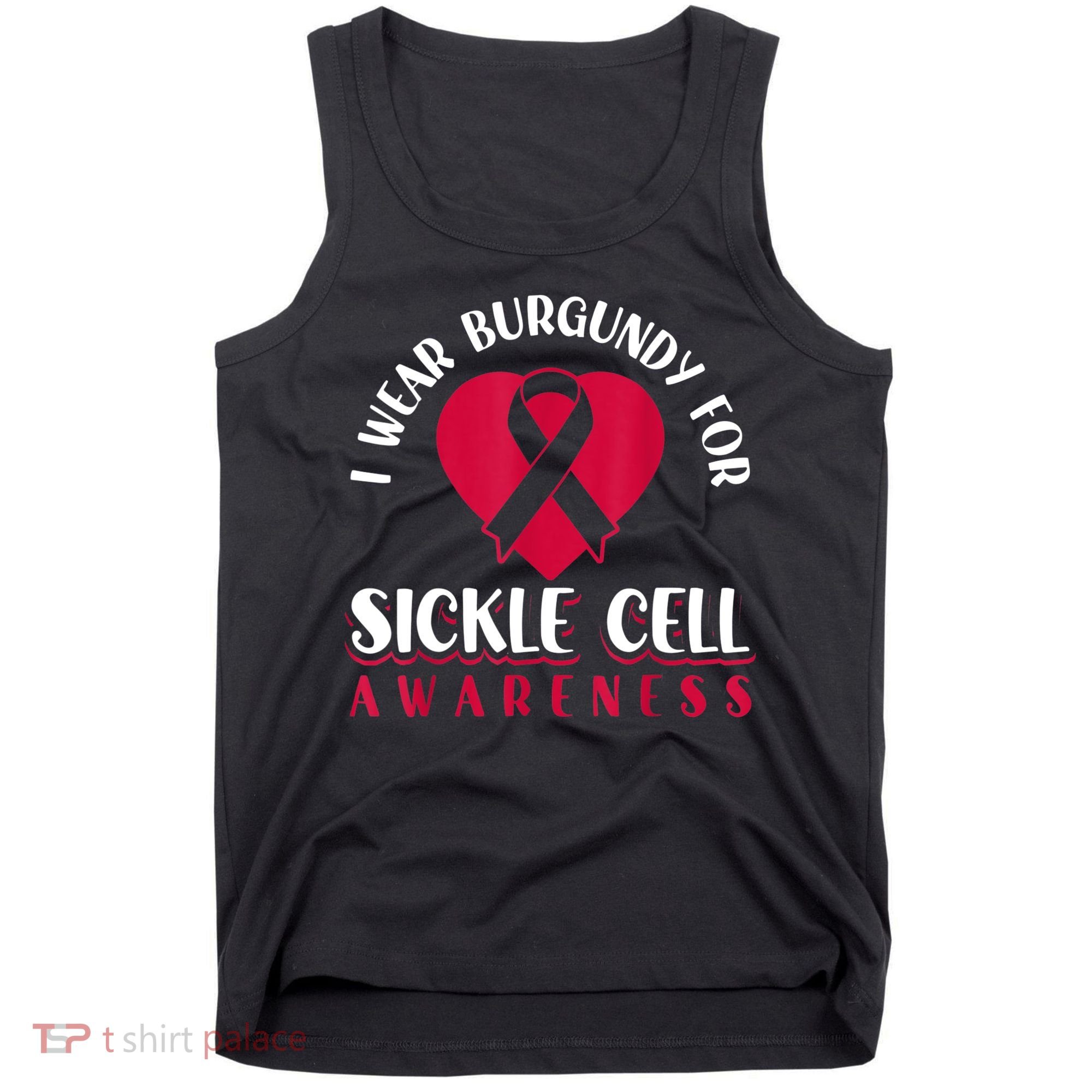 I Wear Burgundy For Sickle Cell Awareness Tank Top