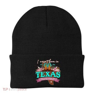 I WasnT Born In Texas But I Got Here As Fast As I Could Beanie
