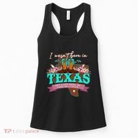 I WasnT Born In Texas But I Got Here As Fast As I Could Women's Tank Top thumb 0