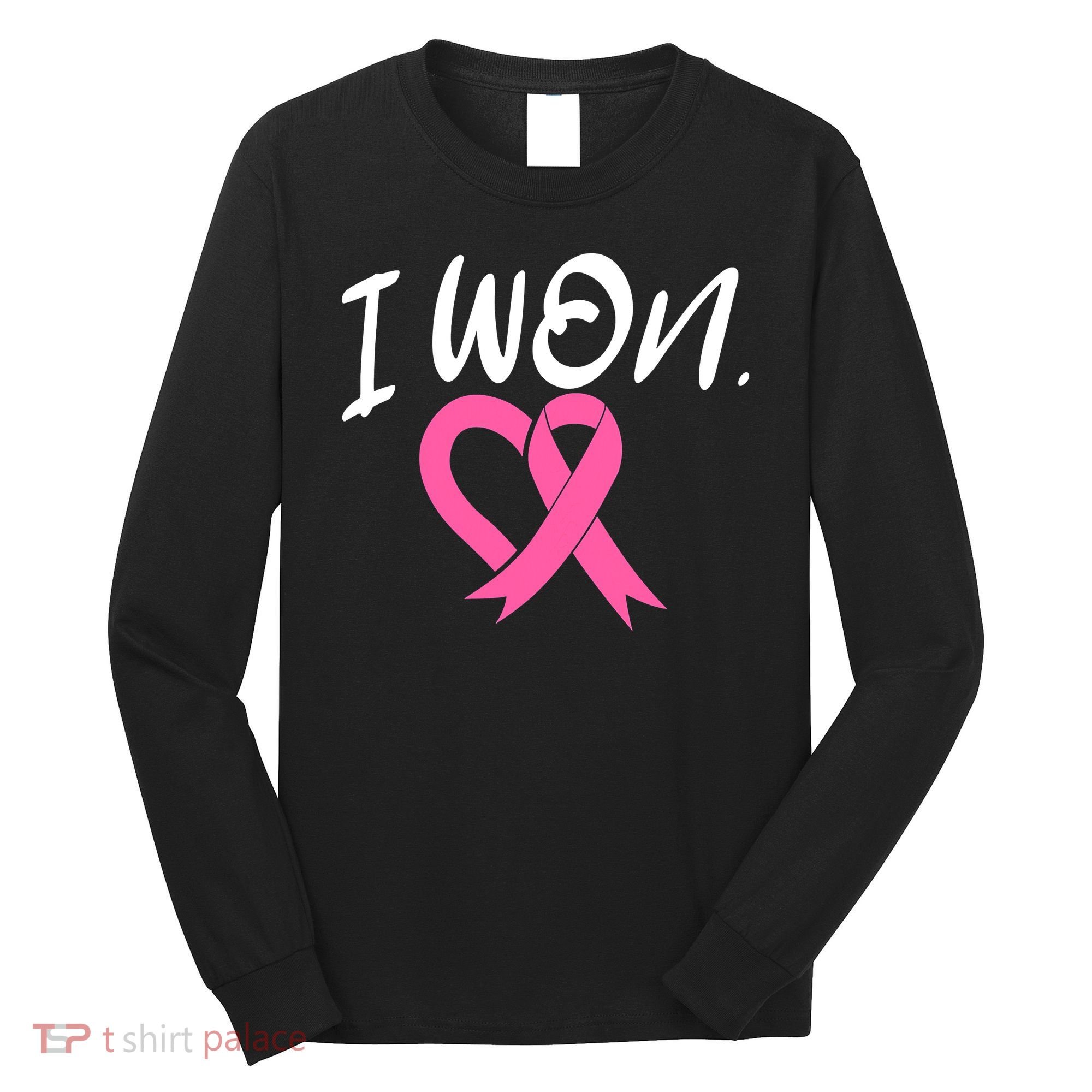 I Won Breast Cancer Awareness Support Pink Ribbon Survivor C Long Sleeve Shirt