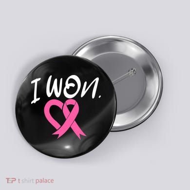 I Won Breast Cancer Awareness Support Pink Ribbon Survivor C Button