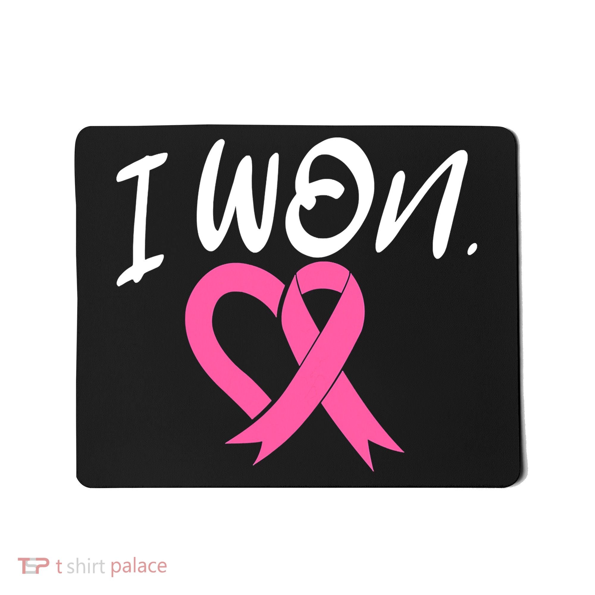 I Won Breast Cancer Awareness Support Pink Ribbon Survivor C Mousepad