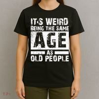 It's Weird Being The Same Age As Old People Funny Vintage T-Shirt thumb 4