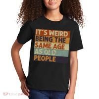 It's Weird Being The Same Age As Old People Retro Sarcastic Kids T-Shirt thumb 2