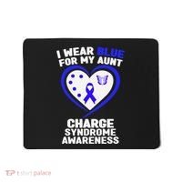 I Wear Blue For My Aunt Charge Syndrome Awareness Mousepad thumb 0
