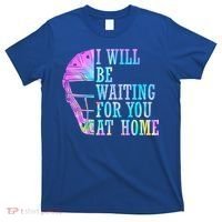 I Will Be Waiting For You At Home Softball Catcher Cute Gift T-Shirt thumb 0