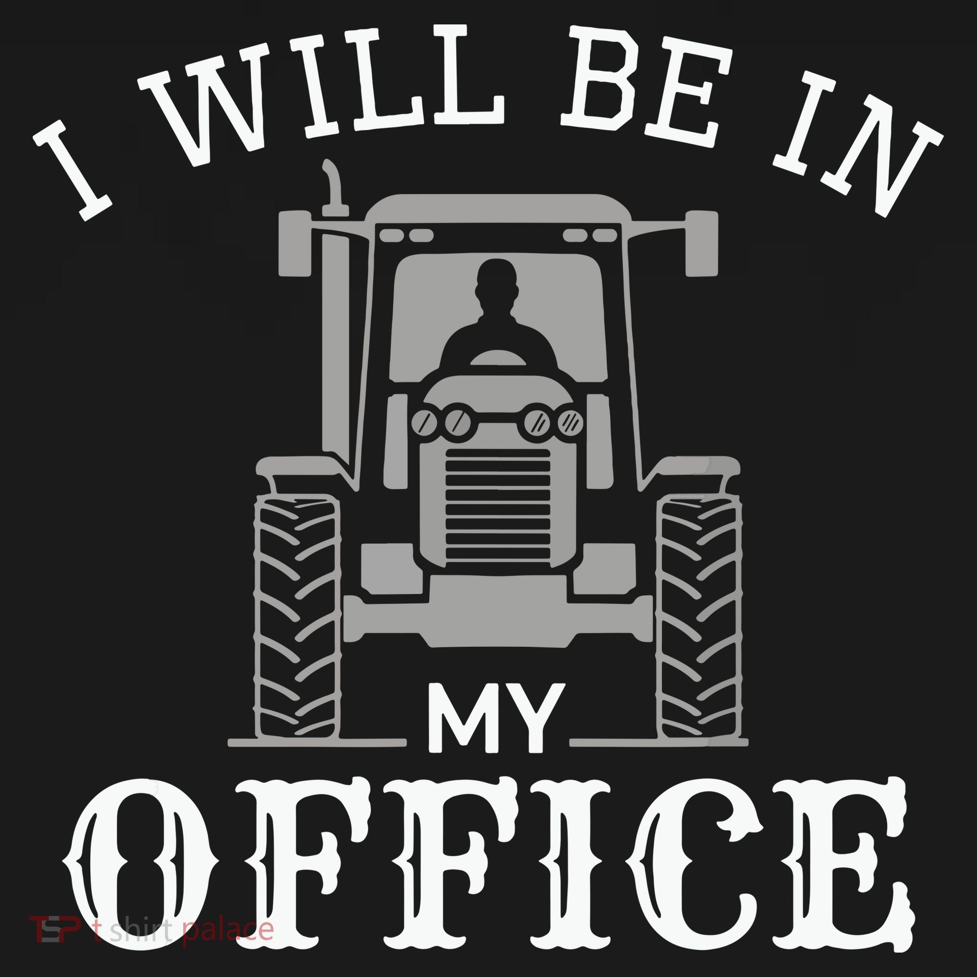 I Will Be In My Office Tractor Driver Farmer Dad Farming Backpack