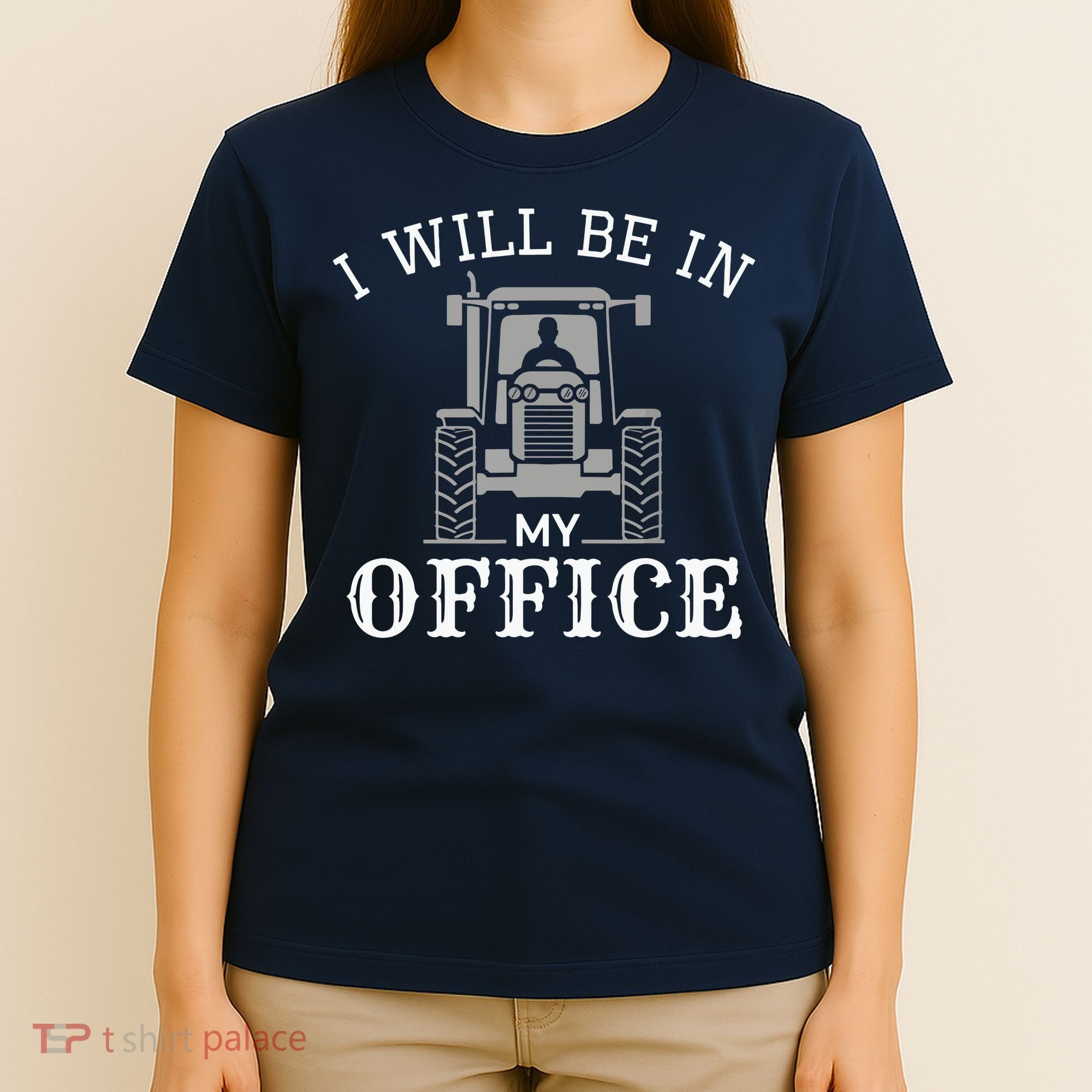 I Will Be In My Office Tractor Driver Farmer Dad Farming T-Shirt