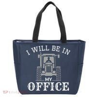 I Will Be In My Office Tractor Driver Farmer Dad Farming Tote Bag thumb 0