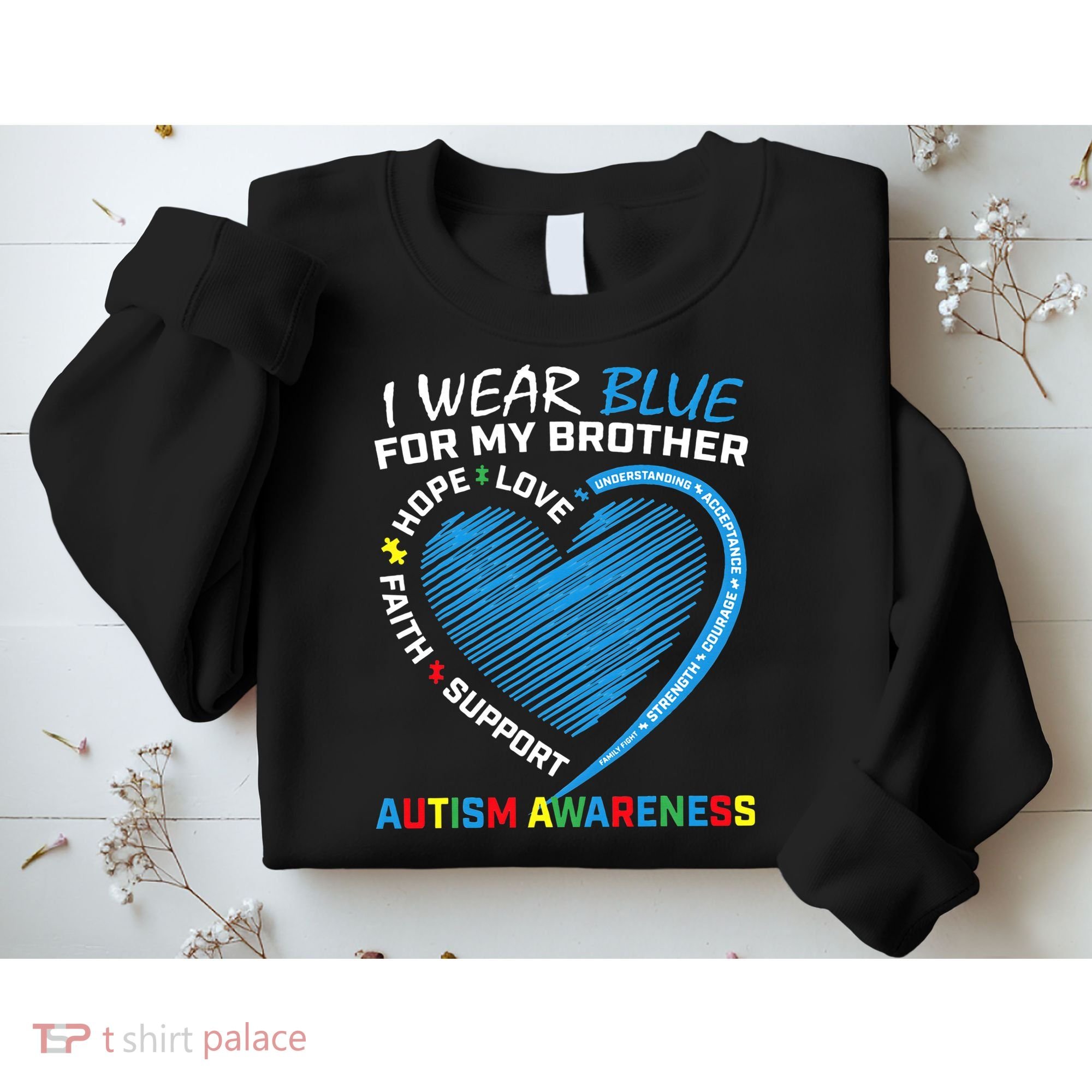 I Wear Blue For My Brother Autism Awareness Sweatshirt