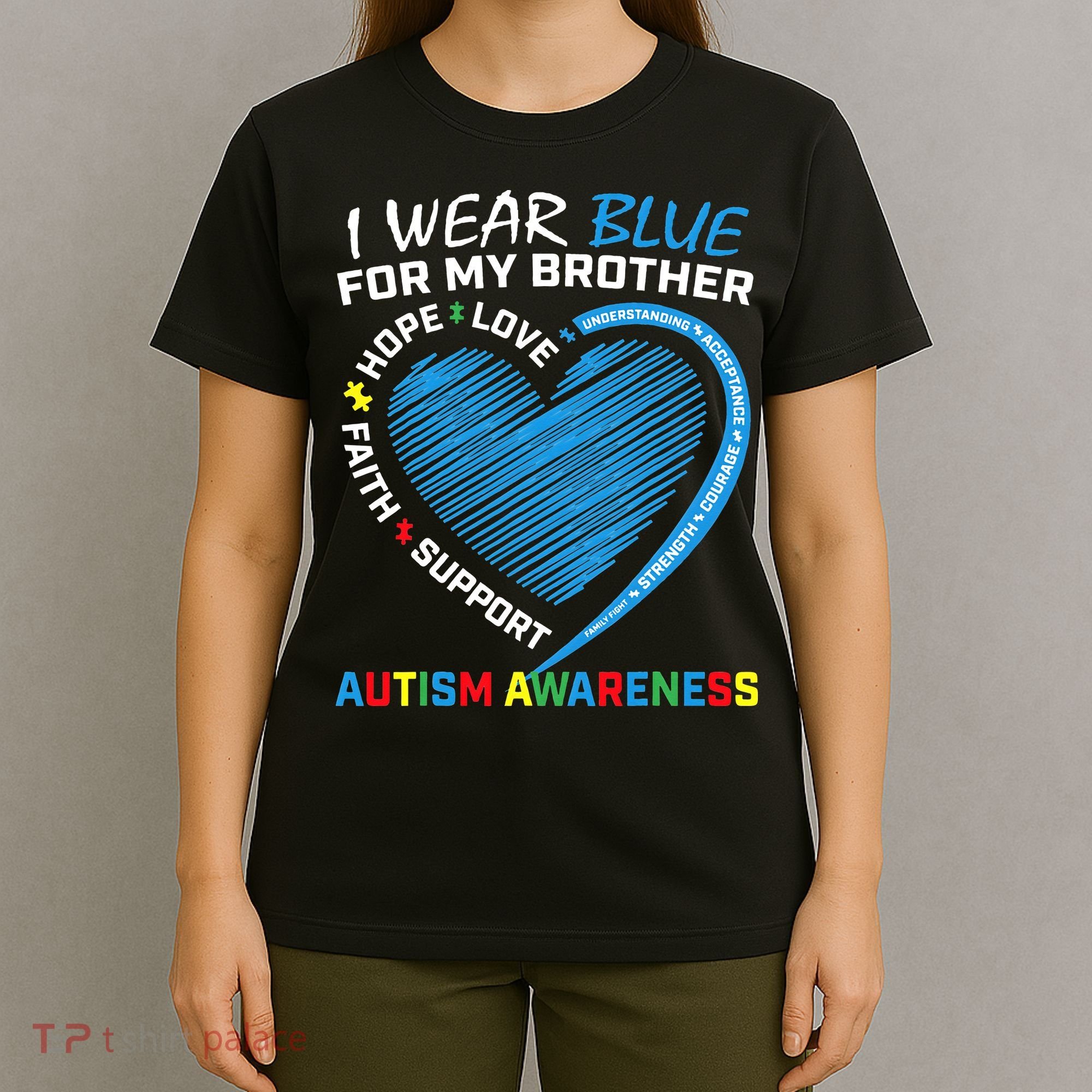 I Wear Blue For My Brother Autism Awareness T-Shirt