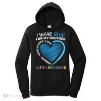 I Wear Blue For My Brother Autism Awareness Women's Hoodie thumb 0