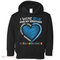 I Wear Blue For My Brother Autism Awareness Toddler Hoodie thumb 0