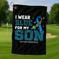 I Wear Blue For My Son Autism Awareness Mom Dad Golf Towel thumb 1