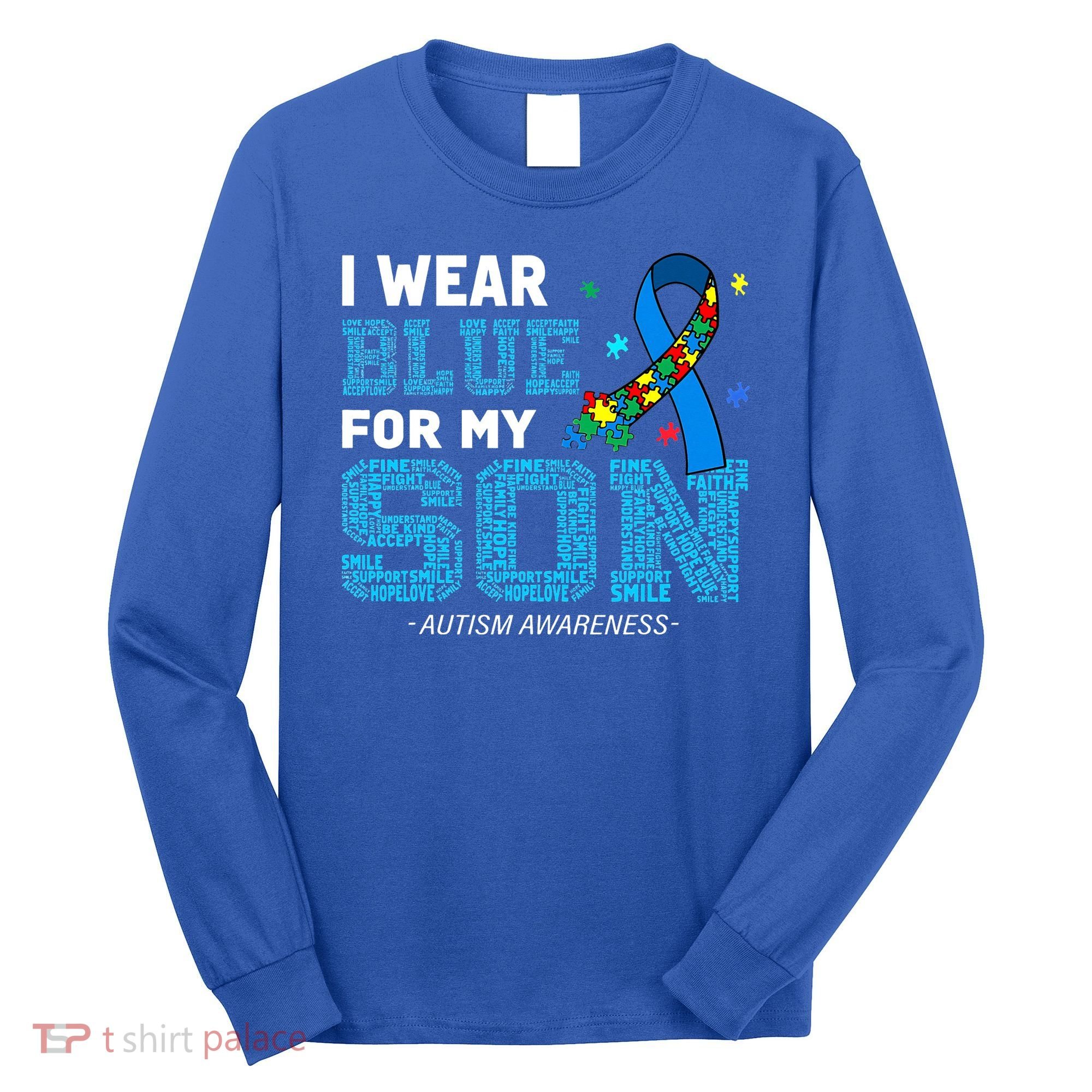 I Wear Blue For My Son Autism Awareness Mom Dad Long Sleeve Shirt