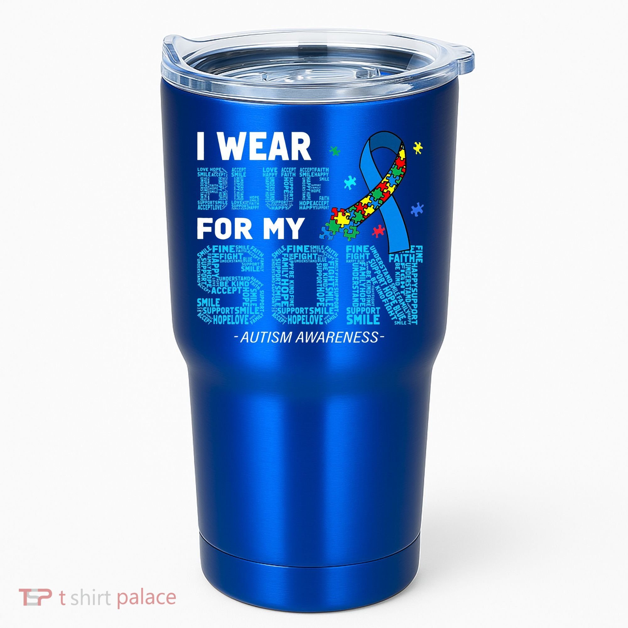 I Wear Blue For My Son Autism Awareness Mom Dad Tumbler