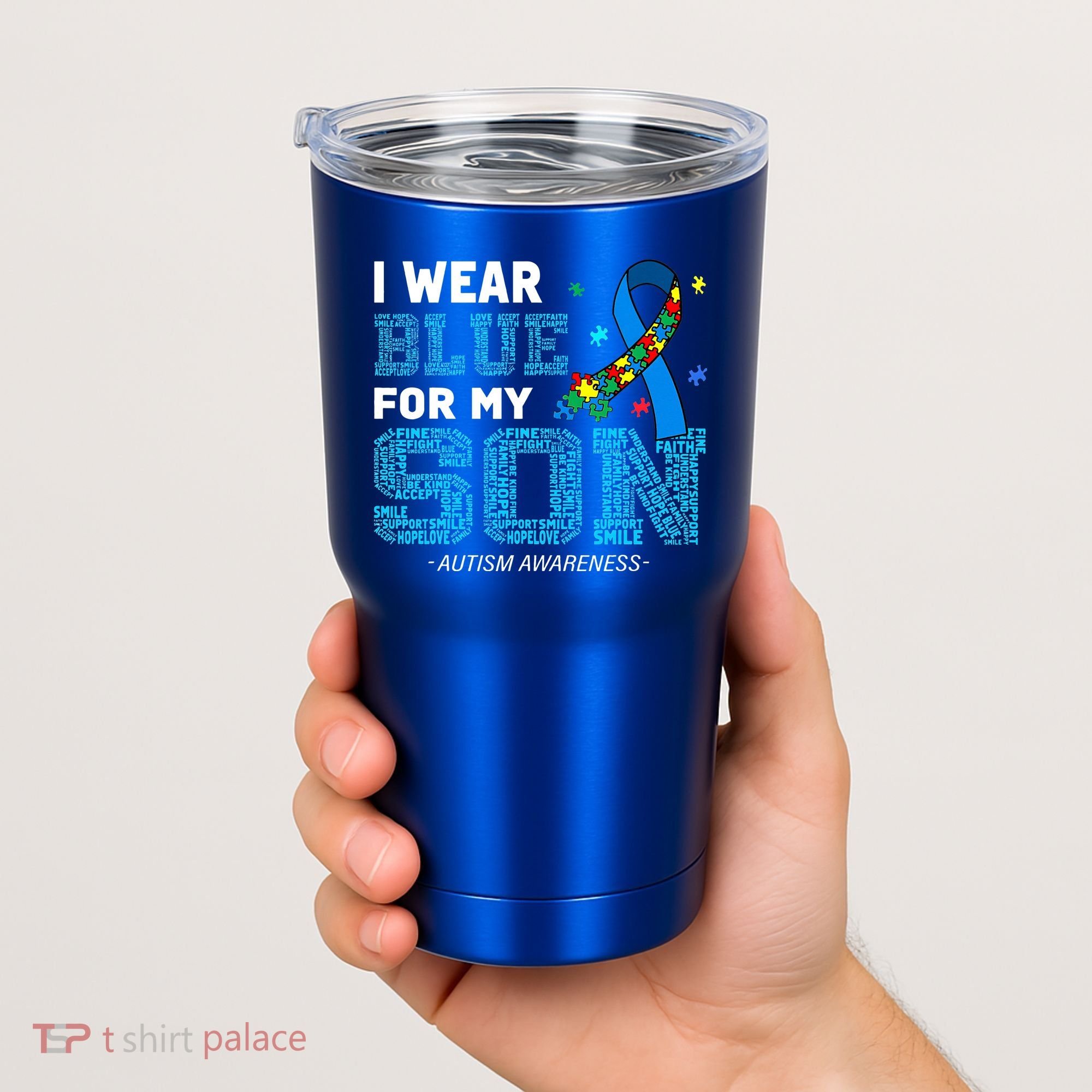 I Wear Blue For My Son Autism Awareness Mom Dad Tumbler