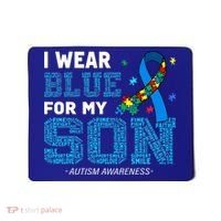 I Wear Blue For My Son Autism Awareness Mom Dad Mousepad thumb 0