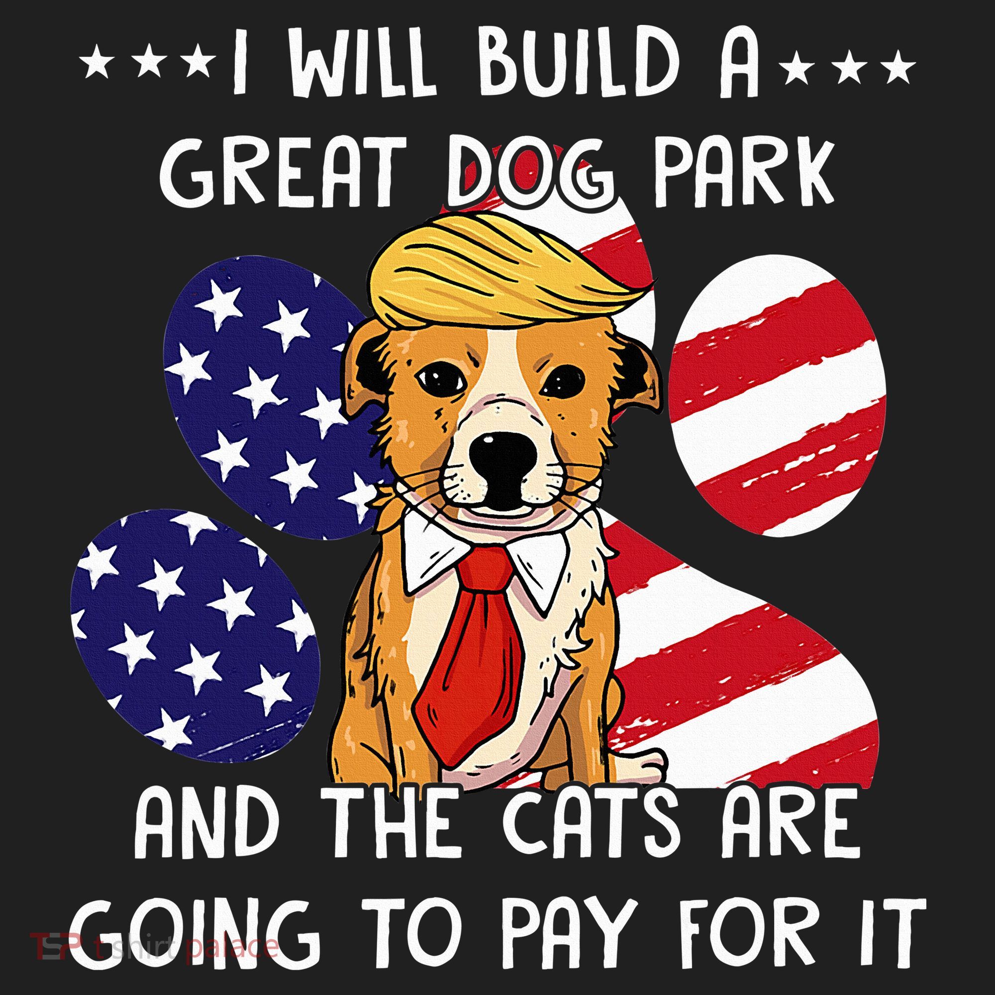 I Will Build A Great Dog Park And The Cats Are Going To Pay Golf Towel