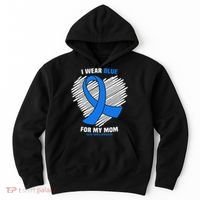 I Wear Blue For My Mom Colon Cancer Awareness Hoodie thumb 0