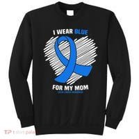 I Wear Blue For My Mom Colon Cancer Awareness Sweatshirt thumb 0