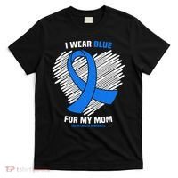 I Wear Blue For My Mom Colon Cancer Awareness T-Shirt thumb 0