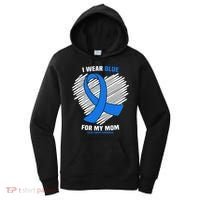 I Wear Blue For My Mom Colon Cancer Awareness Women's Hoodie thumb 0
