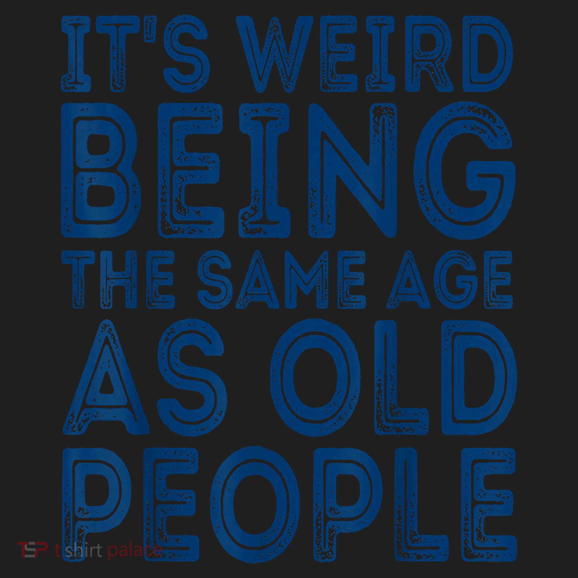 Its Weird Being The Same Age As Old People Retro Sarcastic Beanie
