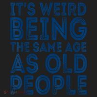 Its Weird Being The Same Age As Old People Retro Sarcastic Hat thumb 2