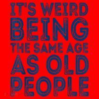 Its Weird Being The Same Age As Old People Retro Sarcastic Santa Hat thumb 1