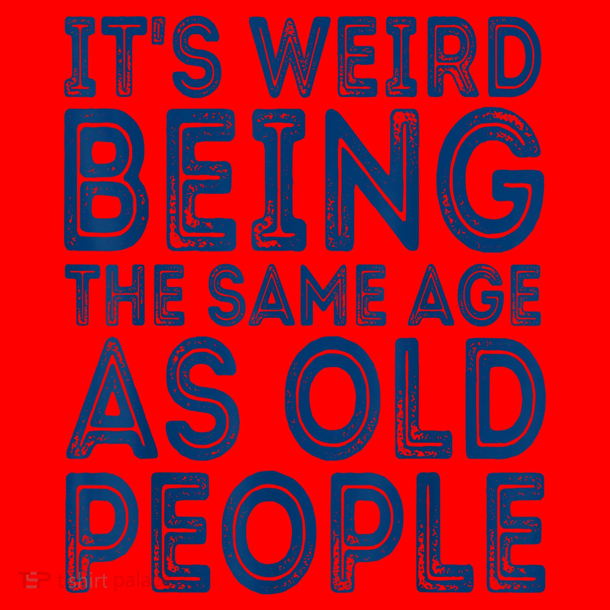 Its Weird Being The Same Age As Old People Retro Sarcastic Santa Hat