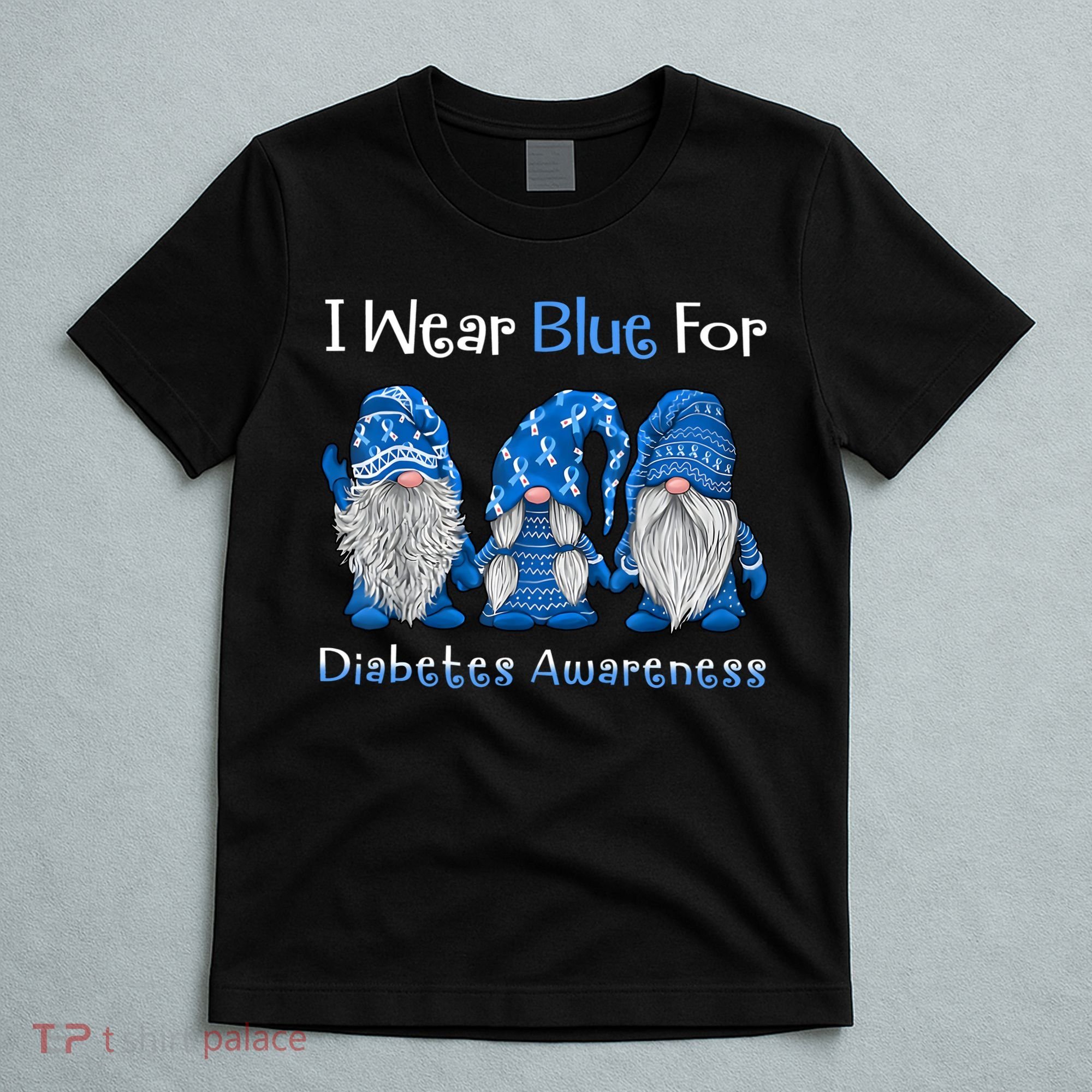 I Wear Blue For Diabetes Awareness Gnomes Blue T-Shirt
