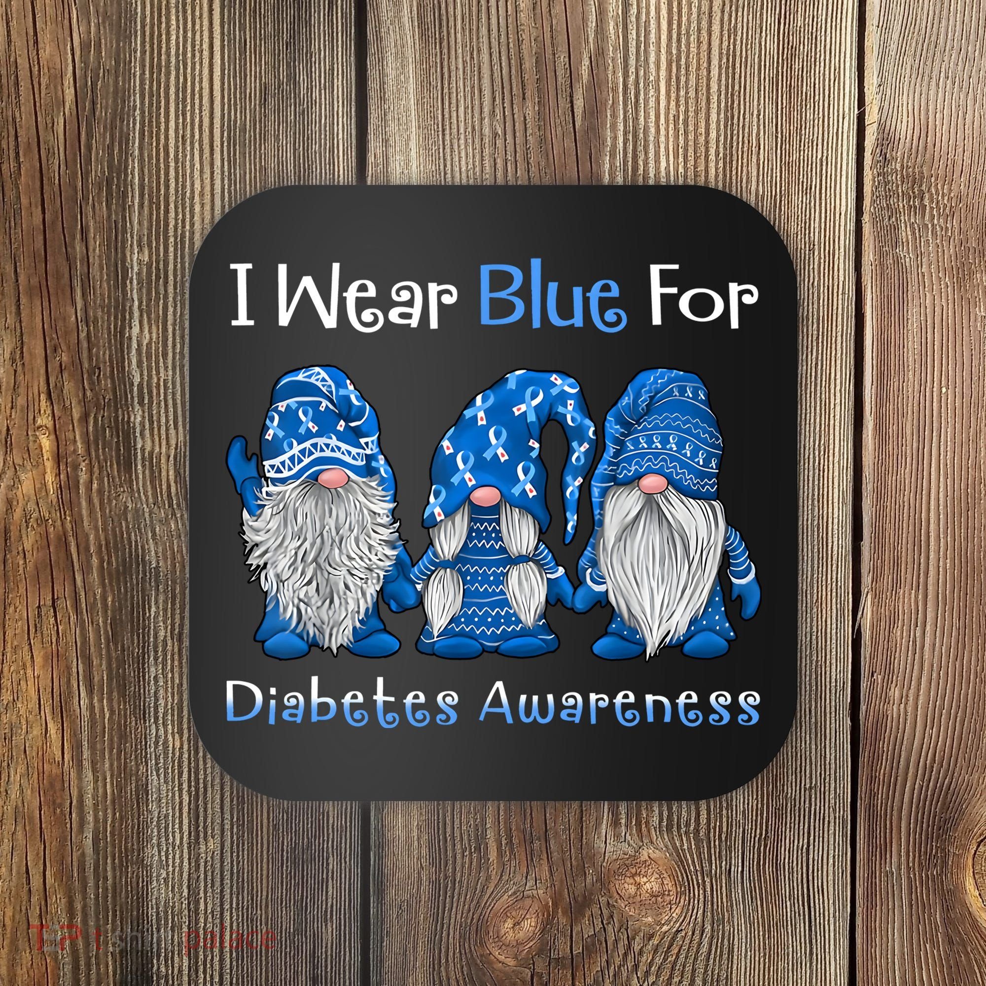 I Wear Blue For Diabetes Awareness Gnomes Blue Coaster