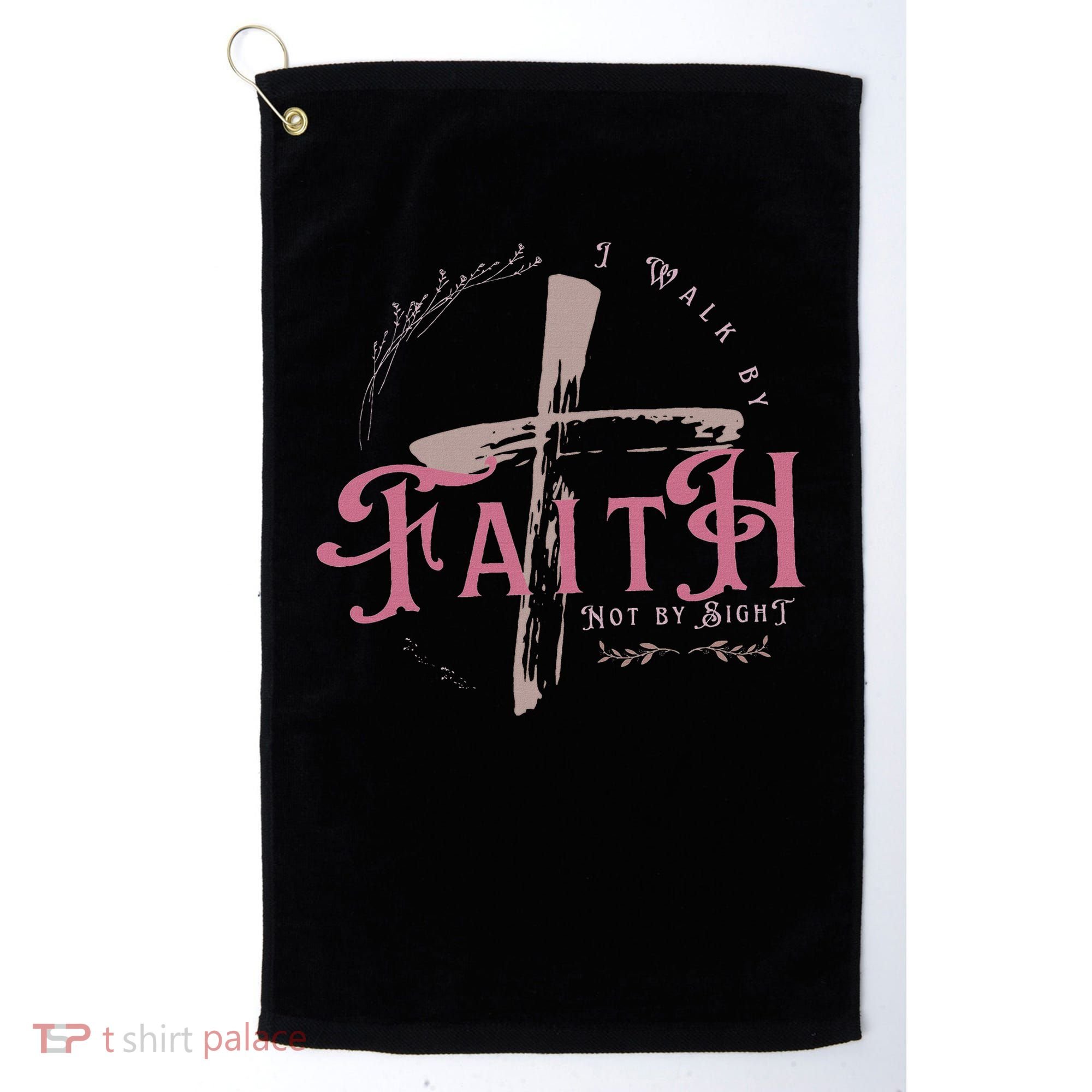 I Walk By Faith Not By Sight 2 Corinthians 57 Christian Golf Towel