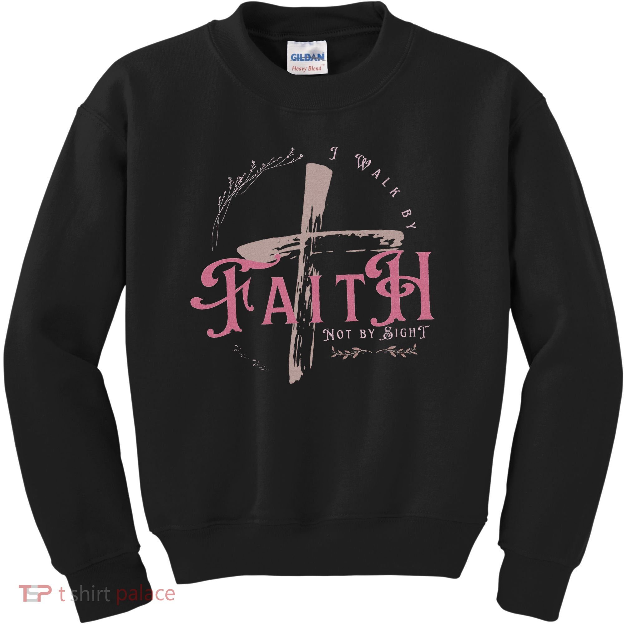 I Walk By Faith Not By Sight 2 Corinthians 57 Christian Kids Sweatshirt