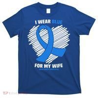 I Wear Blue For My Wife Colon Cancer Awareness Cool Gift T-Shirt thumb 0
