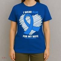 I Wear Blue For My Wife Colon Cancer Awareness Cool Gift T-Shirt thumb 4