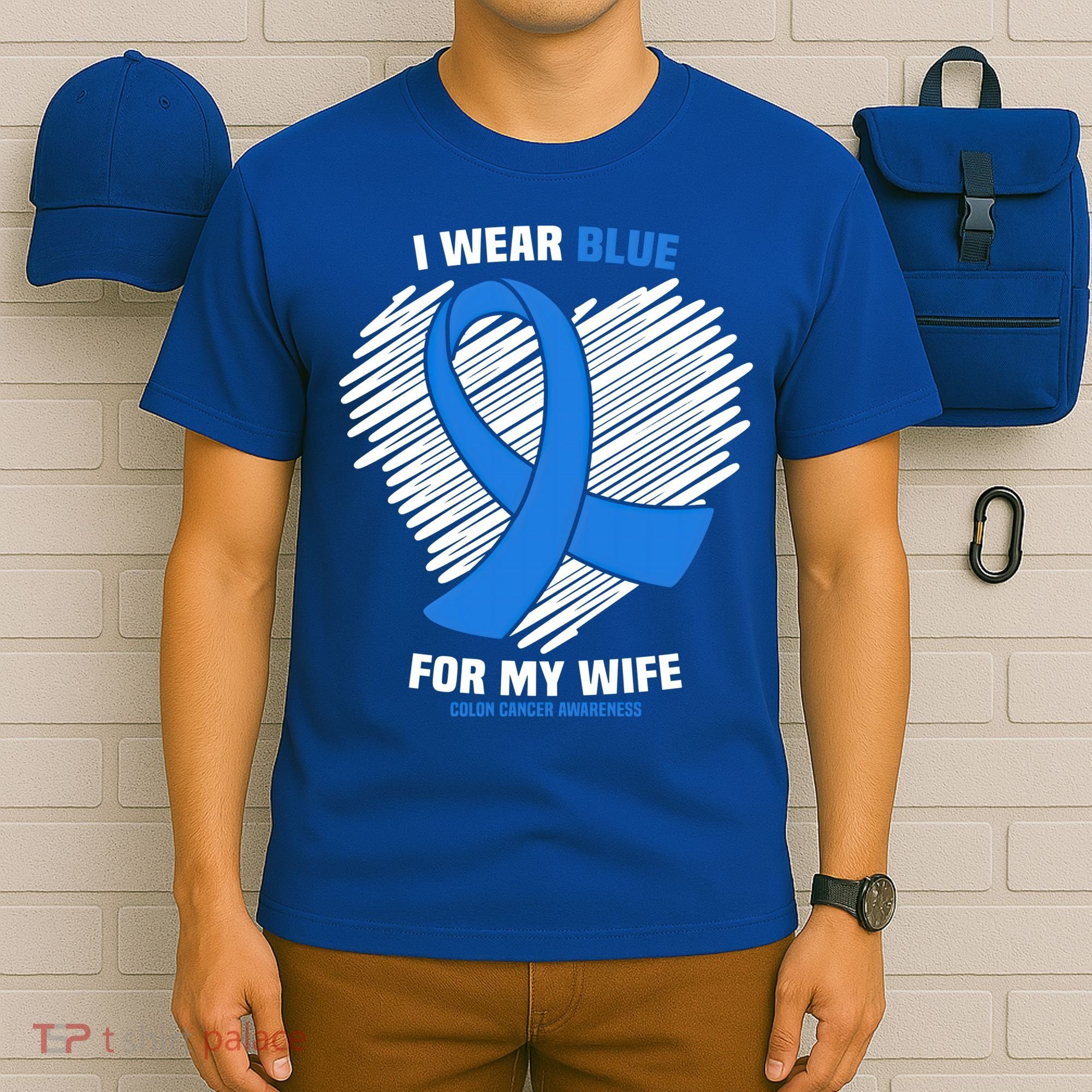 I Wear Blue For My Wife Colon Cancer Awareness Cool Gift T-Shirt
