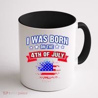 I Was Born On The 4th Of July Gift Coffee Mug thumb 1